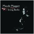 Maude Sings Irving Berlin